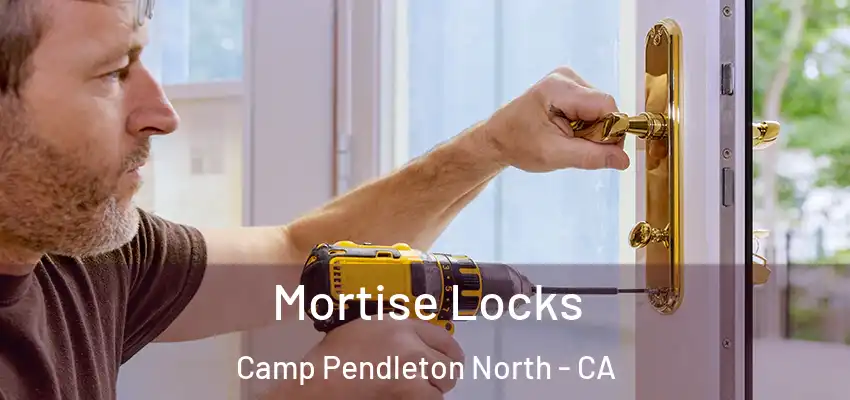  Mortise Locks Camp Pendleton North - CA