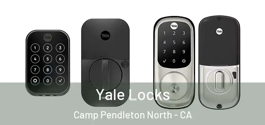  Yale Locks Camp Pendleton North - CA